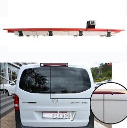 Car Rear View Camera For Mercedes Benz Vito Van Brake Light Roof Reverse Backup