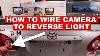 How To Connect Backup Camera To Reverse Light How To Use Wire Tap Connectors