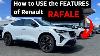 New 2024 How To Use The Renault Rafale Everything You Need To Know